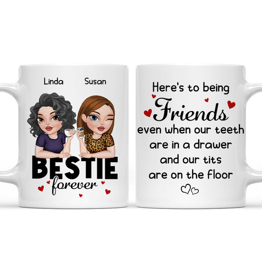 Here Is To Being Friends - Personalized Custom Coffee Mug