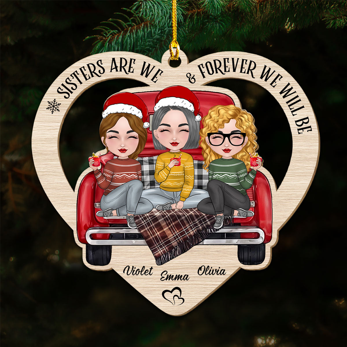 Sisters Are We And Forever We Will Be - Personalized Custom Benelux Shaped Wood Christmas Ornament Gift For Bestie Best Friend Sister Birthday Gift For Bestie And Friend Christmas Gift