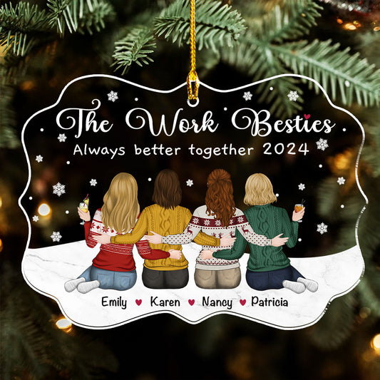 The Work Besties Always Better Together - Personalized Custom Acrylic Ornament