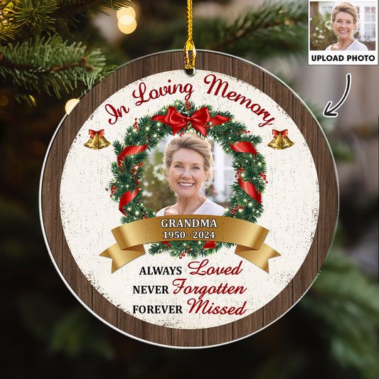 Forever Missed - Personalized Custom Acrylic Ornament