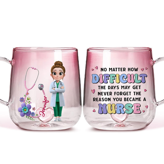 Reason You Became A Nurse - Personalized Custom Pink Gradient Glass Mug