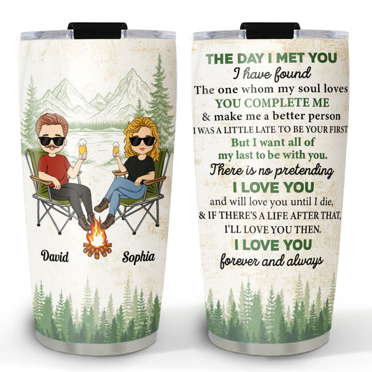 The Day I Met You - Personalized Custom Tumbler