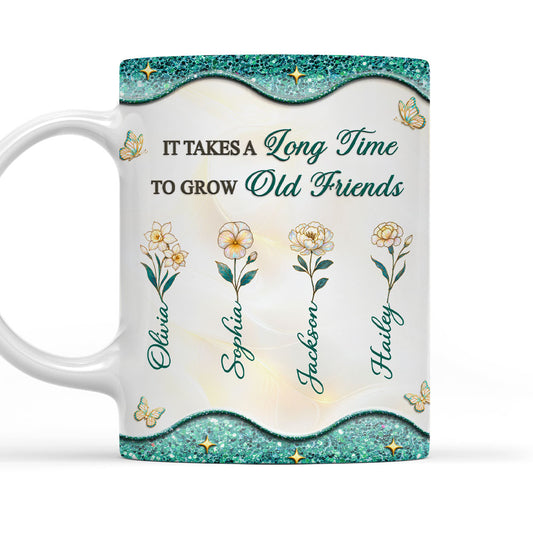 Grow Old Friend - Personalized Custom 3D Inflated Effect Mug