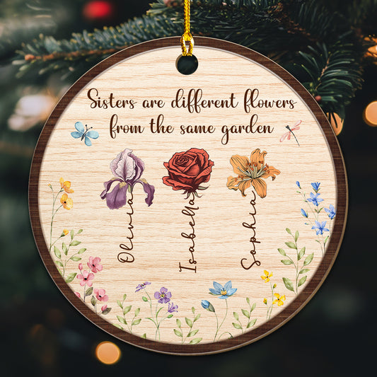 Sisters Are Different Blooms  - Personalized Custom Wood Ornament