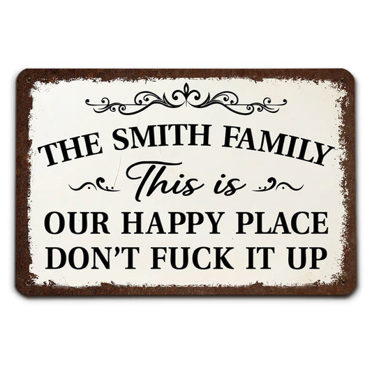 Welcome To Our Happy Place - Personalized Custom Metal Sign