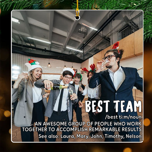 Best Team - Personalized Custom Acrylic Ornament