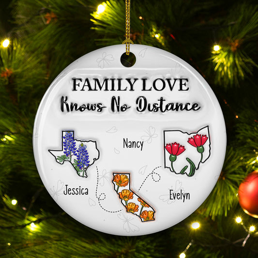 Family Love Knows No Distance Flower State - Personalized Custom 3D Inflated Effect Ceramic Ornament