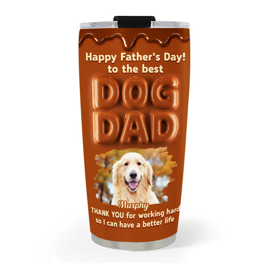 My Life Is Better Because Of You Photo - Personalized Custom Tumbler