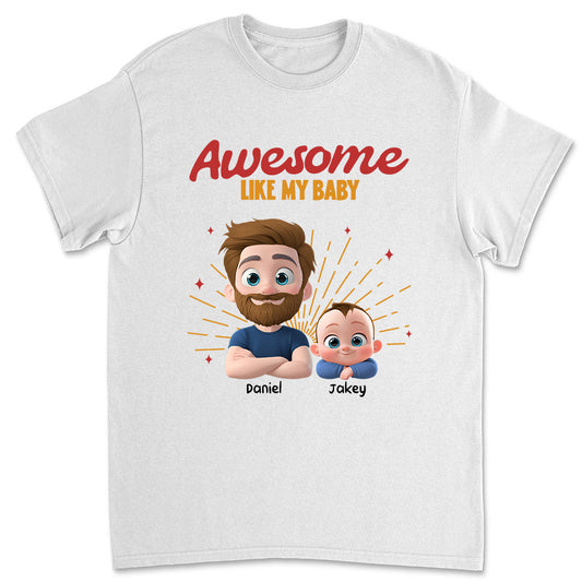 Awesome Baby Dad - Personalized T-Shirt And Onesie