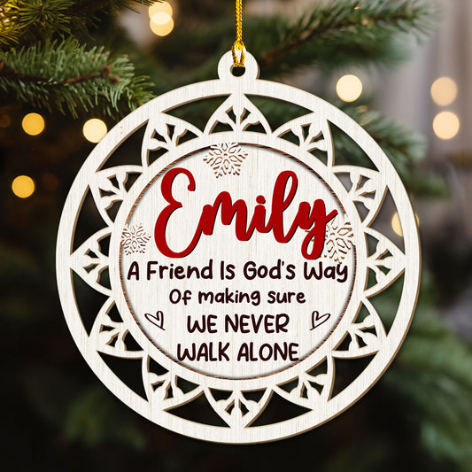 Make Sure We Never Walk Alone - Personalized Custom Wood Ornament