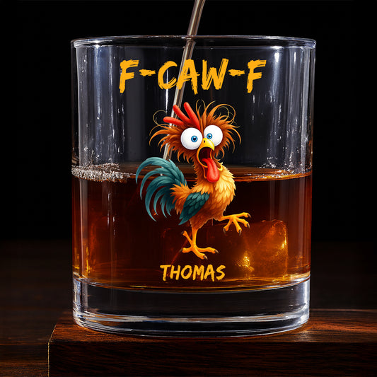 FCAWF Chicken Humor - Personalized Custom Whiskey Glass