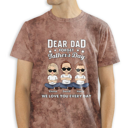 Forget Father's Day - Personalized Custom All-over-print T-shirt - Blithe Hub