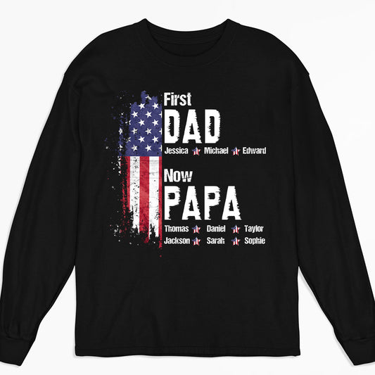 First Dad Now Best Grandpa - Personalized Custom Shirt