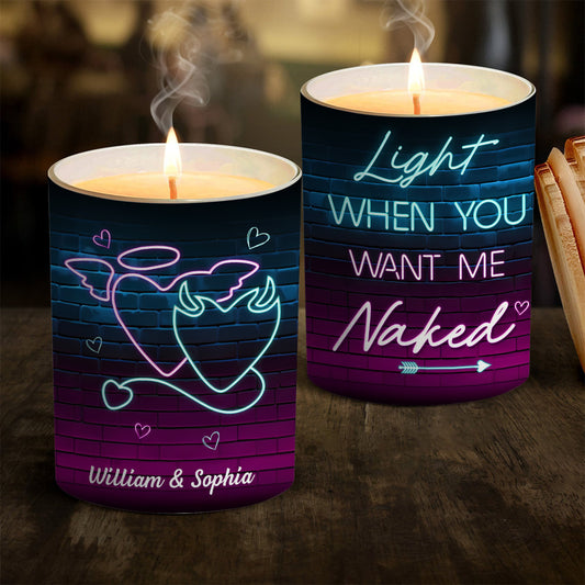 Light When You Want Me - Personalized Custom Candle