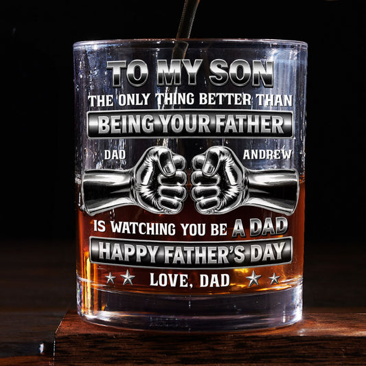 Better Than Being Your Dad - Personalized Custom Whiskey Glass