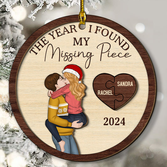 The Year I Found My Missing Piece Same Gender - Personalized Custom Freeshape 2-Layered Wood Ornament