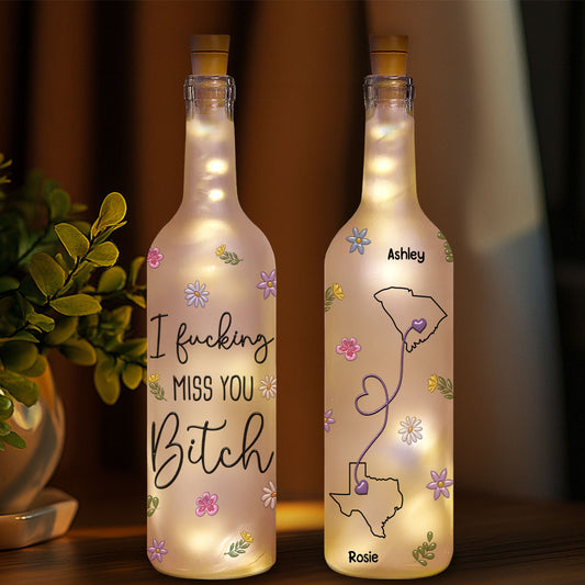 I Miss You Bitch - Personalized Custom Bottle Lamp