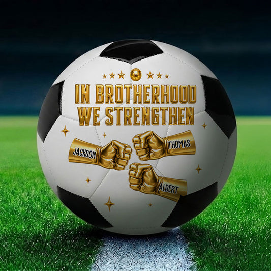 Brothers Strengthen -  Personalized Custom Soccer Ball