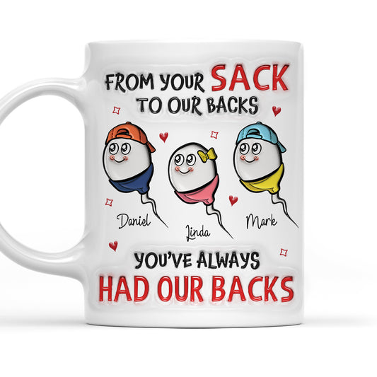 Got My Back - Personalized Custom 3D Inflated Effect Mug