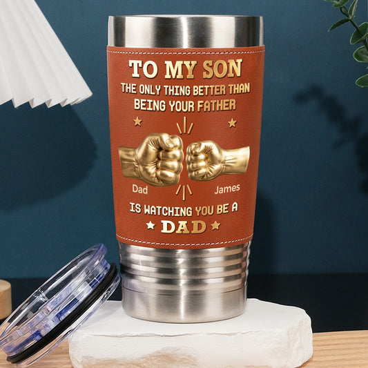 Being A Good Dad - Personalized Custom Leather Tumbler