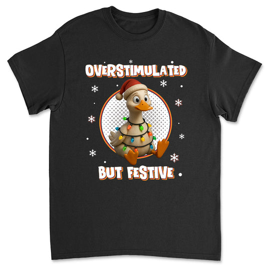 Brain Fried But Feeling Festive - Personalized Custom Shirt