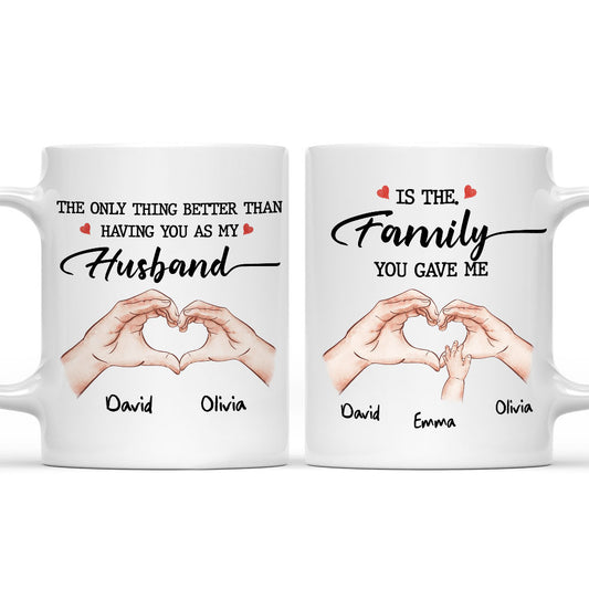 The Only Thing Better Husband Dad - Personalized Custom Coffee Mug