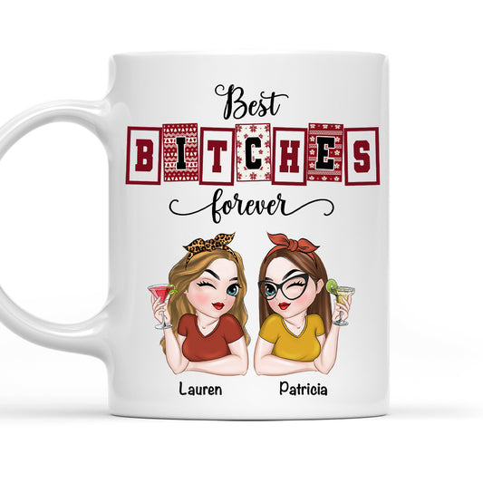 Best Bitches Forever - Personalized Coffee Mug