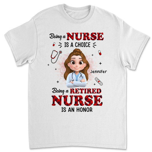 Being A Nurse - Personalized Custom Shirt
