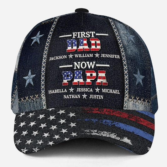 First Dad Now Papa American Flag - Personalized Custom Classic Cap