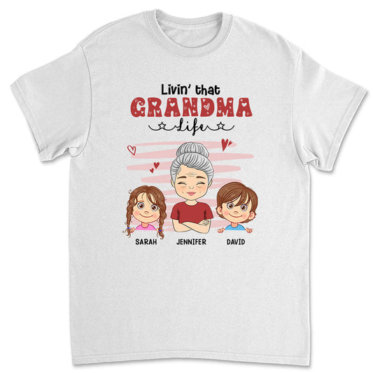 Livin’ That Grandma - Personalized Custom Unisex T-shirt - Blithe Hub