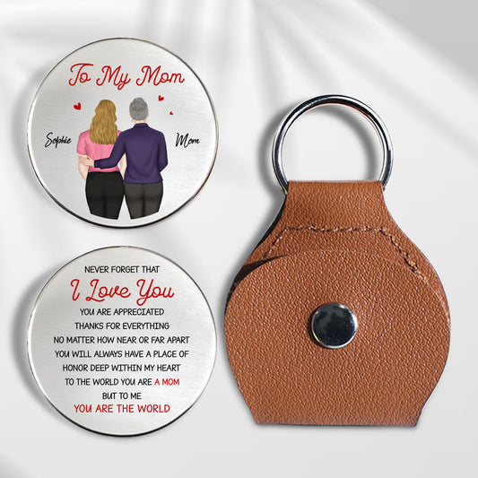 Never Forget I Love You Mom - Personalized Custom Pocket Hug