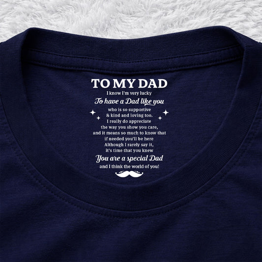 Very Lucky To Have You - Personalized Custom Inside Neck Print T-Shirt
