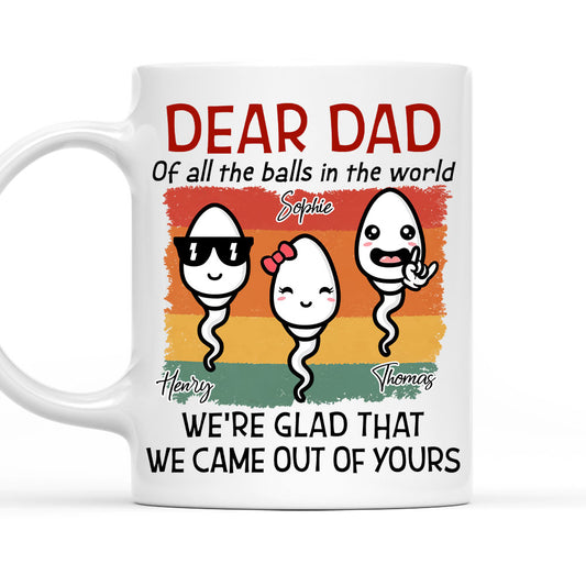 Of All The Balls We Are The Best - Personalized Custom Coffee Mug