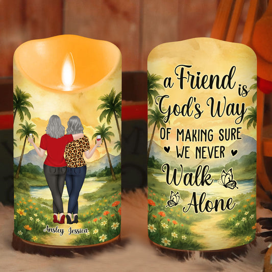 Besties Sisters Never Walk Alone - Personalized Custom LED Candle