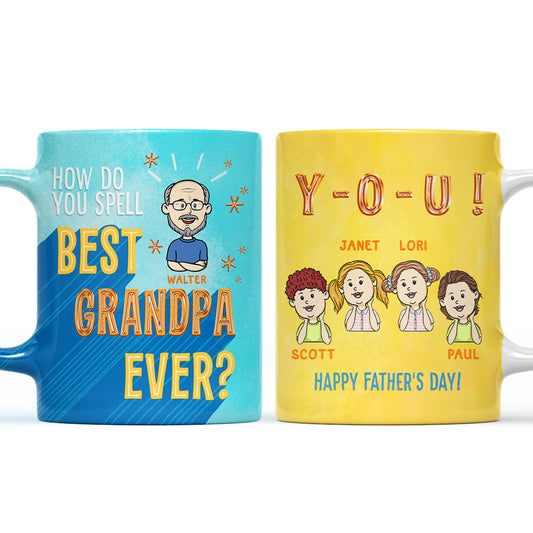 How To Spell Best Grandpa Ever  - Personalized Custom Coffee Mug