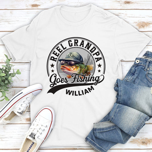 Reel Dad Goes Fishing - Personalized Custom Shirt