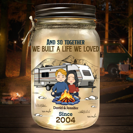 And So Together We Built A Life We Loved - Personalized Custom Mason Jar Light