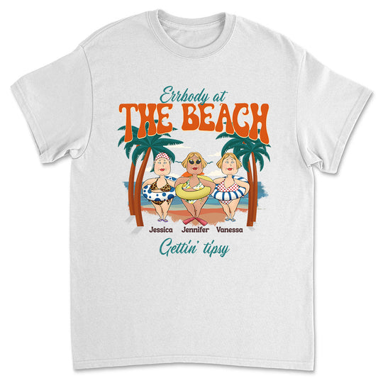 Errbody At The Beach - Personalized Custom Shirt