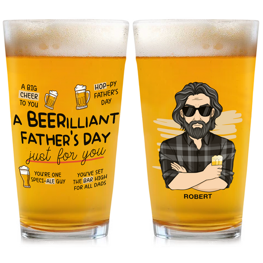 A Beerilliant Fathers Day - Personalized Custom Beer Glass