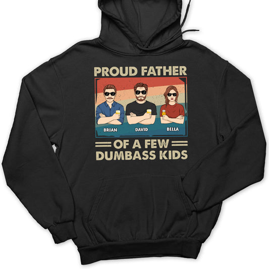 Proud Father Of A Few - Personalized Custom Hoodie
