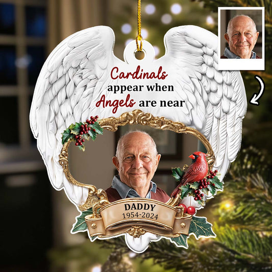 Cardinals Appear When Angels Are Near - Personalized Custom Acrylic Ornament