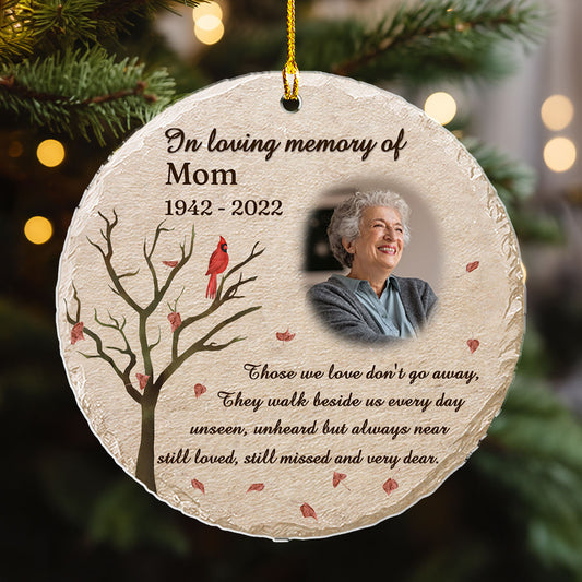 Those We Love Do Not Go Away - Personalized Custom Acrylic Ornament