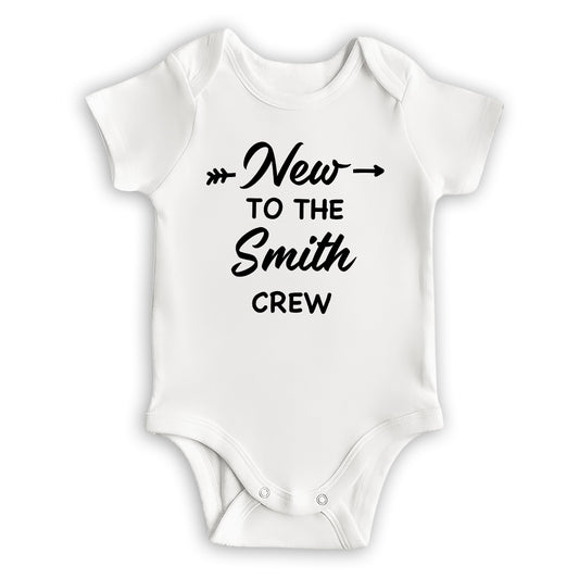 New To The Crew 2 - Personalized Custom Baby Onesie