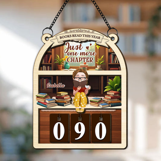 Just One More Chapter - Personalized Custom Tracker Sign