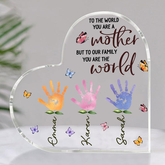 You Are The World Version 2 - Personalized Custom Acrylic Plaque