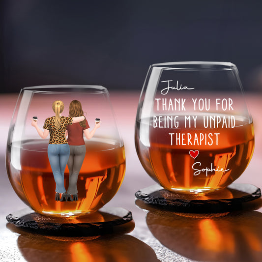 My Unpaid Therapist Gift For Coworkers Friends Sisters - Personalized Custom Wine Glass