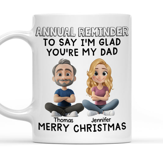 You Are My Dad - Personalized Custom Coffee Mug 