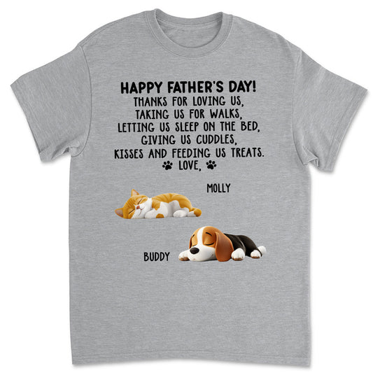 Thanks For Loving Us Dad - Personalized Custom Unisex T-Shirt
