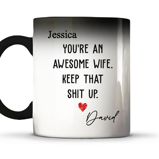 You Are An Awesome Wife - Personalized Custom Color Changing Mug