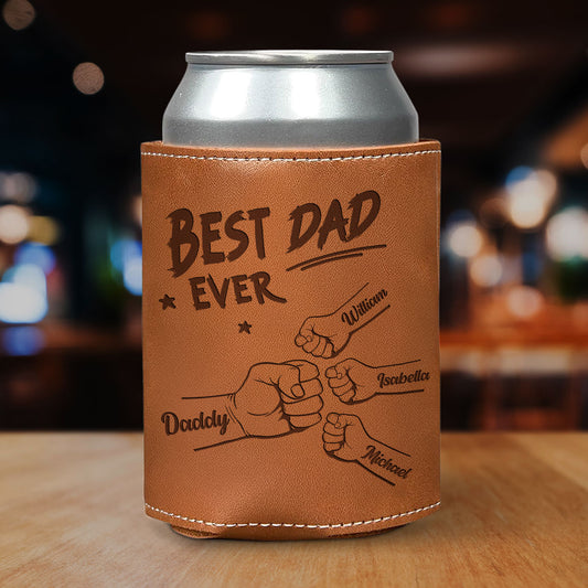 The Best Dad Ever - Personalized Custom Engraved Leather Can Cooler Holder